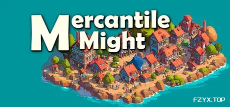 商业力量/Mercantile Might