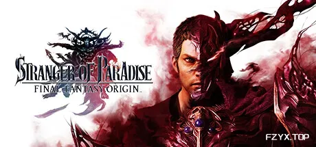 最终幻想：起源/最终幻想起源：天堂的陌生人/STRANGER OF PARADISE FINAL FANTASY ORIGIN