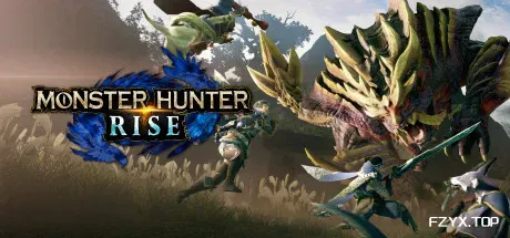 怪物猎人：崛起/MONSTER HUNTER RISE