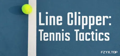 截线者：网球战术/Line Clipper: Tennis Tactics