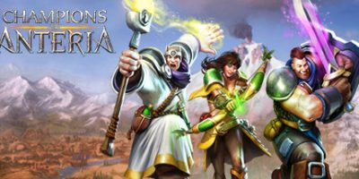 安特利亚英雄传/Champions of Anteria