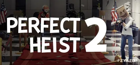 完美抢劫2/Perfect Heist 2
