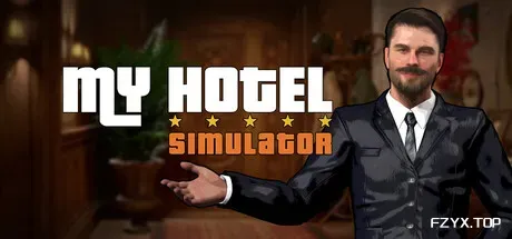 我的酒店模拟器/My Hotel Simulator