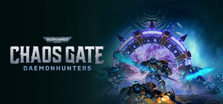 战锤40K：混沌之门-恶魔猎手-虚拟机版/Warhammer 40,000: Chaos Gate – Daemonhunters HYPERVISOR