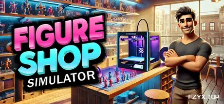 手办商店模拟器/Figure Shop Simulator