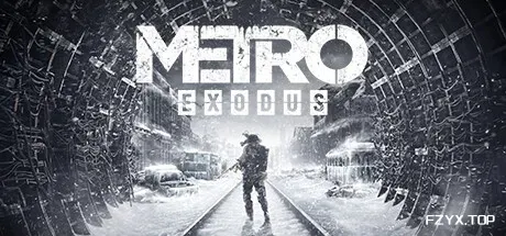 地铁：离去/地铁：逃离/Metro Exodus Enhanced Edition